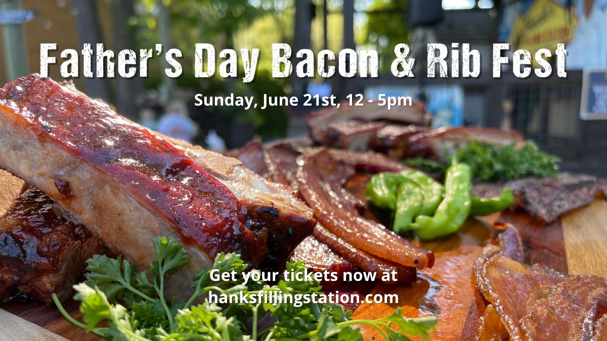 Father's Day Bacon & Rib Fest @ Hank's